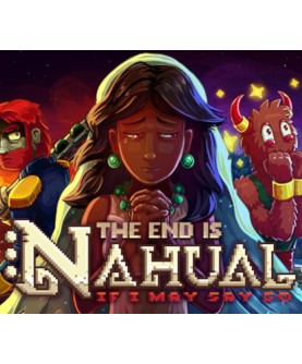 The end is nahual: If I may say so Steam Key GLOBAL